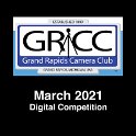 GRCC March 2021 Digital Competition Photo Gallery  0_TitleSlide.jpg